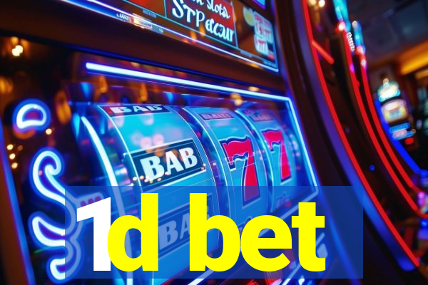 1d bet